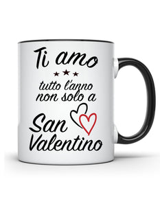 Ti amo - Kaffee Tasse Italienisch  Scheiß auf Valentinstag ich liebe dich das ganze Jahr Geschenk Italien Valentino